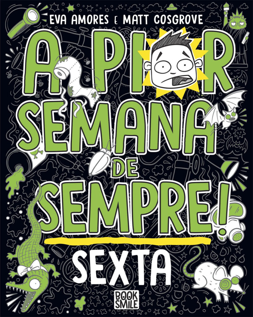 A Pior Semana de Sempre: Quinta, A Pior Semana de Sempre: Sexta, A Pior Semana de Sempre, Eva Amores, Matt Cosgrove, Deus Me Livro, Crítica, Booksmile,