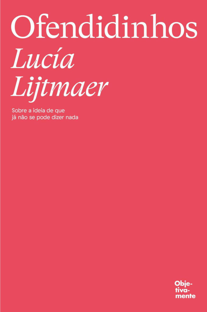 Curtas da Estante, Ofendidinhos, Lucía Lijtmaer, Deus Me Livro, Objectiva,