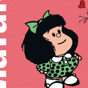 Mafalda: O Que é o Amor?, Quino, Mafalda, Deus Me Livro, Iguana, Crítica,