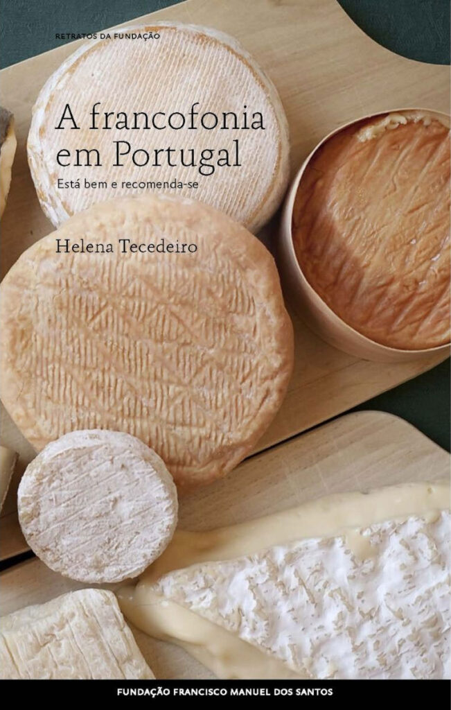 A Francofonia em Portugal, Helena Tecedeiro, Fundação Francisco Manuel dos Santos, Deus Me Livro, Crítica,