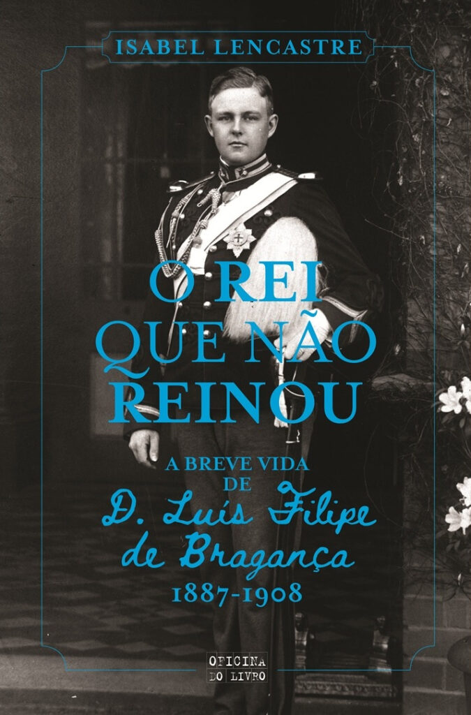 Curtas da Estante, Oficina do Livro, Deus Me Livro, O Rei Que Não Reinou, Isabel Lencastre,