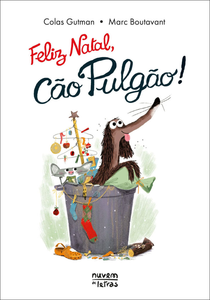 Feliz Natal Cão Pulgão, Nuvem de Letras, Deus Me Livro, Crítica, Colas Gutman, Marc Boutavant,