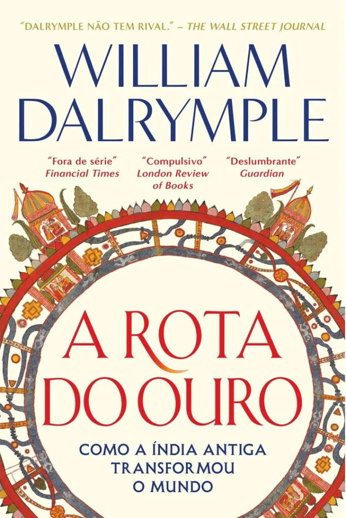 Curtas da Estante, A Rota do Ouro, William Dalrymple, Deus Me Livro, Dom Quixote, D. Quixote,