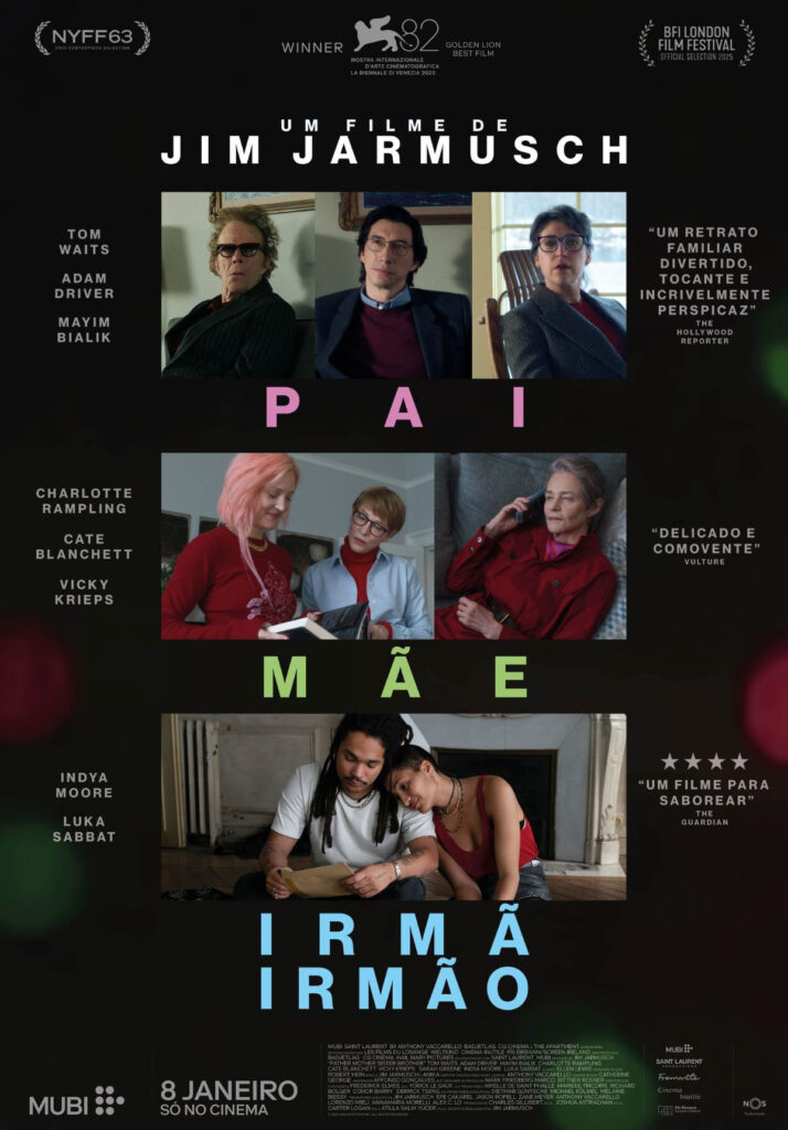 Father Mother Sister Brother, Pai Mãe Irmã Irmão, Jim Jarmusch, Adam Driver, Mayim Bialik, Tom Waits, Cate Blanchett, Vicky Krieps, Charlotte Rampling, Indya Moore, Luka Sabbat, Deus Me Livro,
