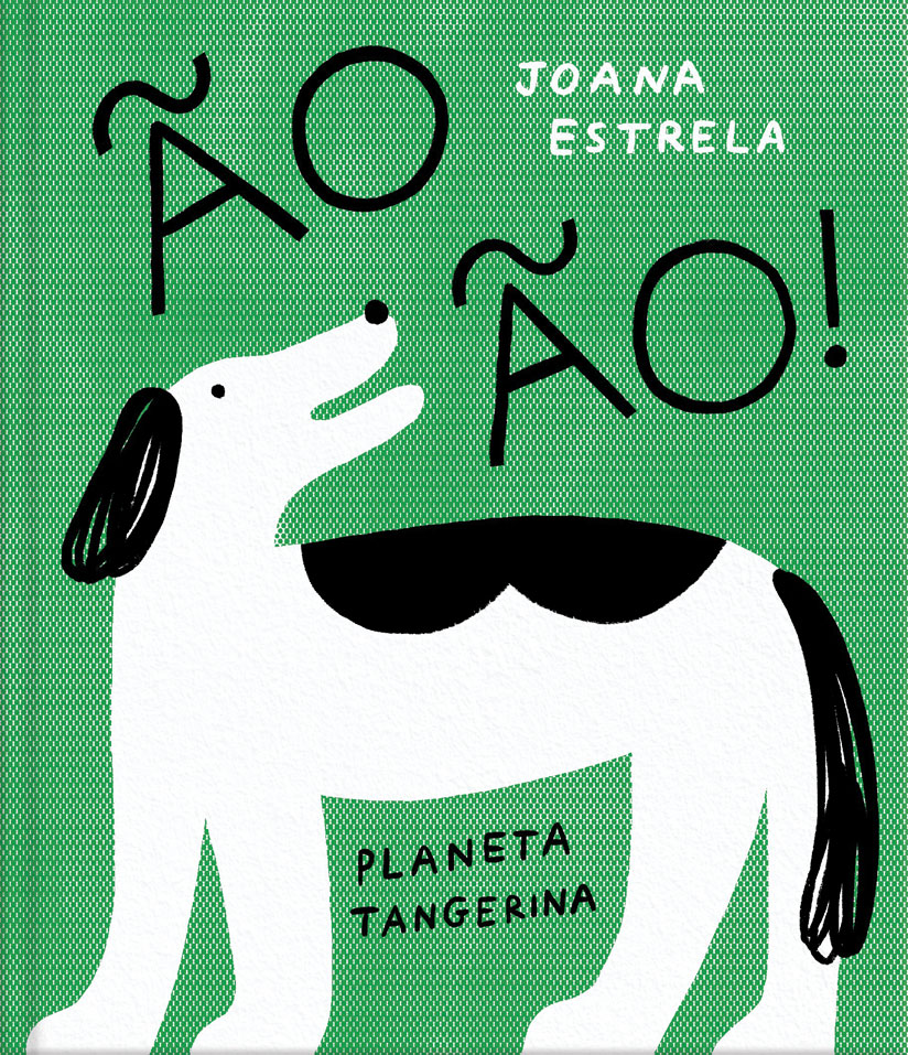 Ão Ão!, Joana Estrela, Deus Me Livro, Crítica, Planeta Tangerina,