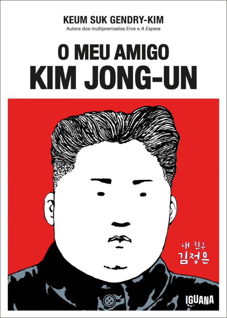 O Meu Amigo Kim Jong-Un, Keum Suk Gendry-Kim, Deus Me Livro, Iguana, Crítica,