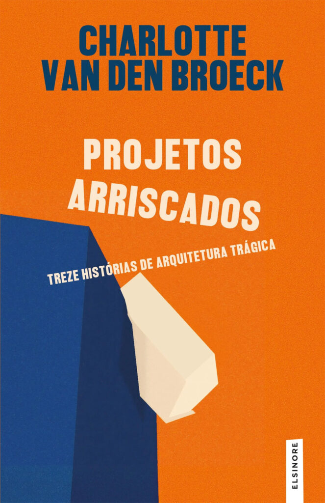 Projetos Arriscados, Charlotte Van Den Broeck, Deus Me Livro, Crítica, Elsinore,