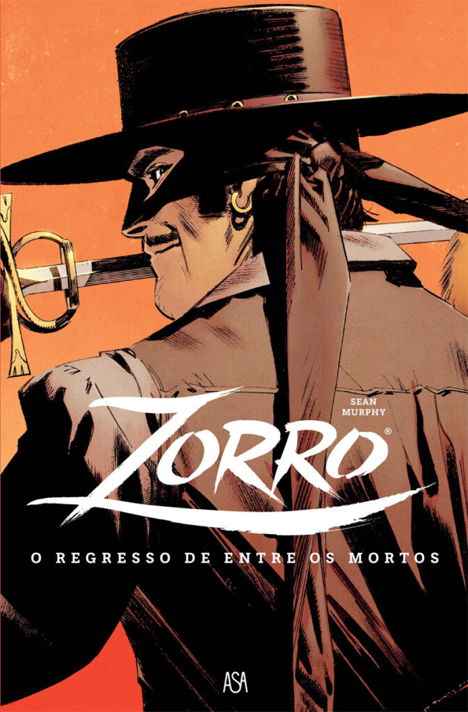 Zorro: O Regresso de Entre os Mortos, Zorro, Asa, Deus Me Livro, Sean Murphy, Crítica,