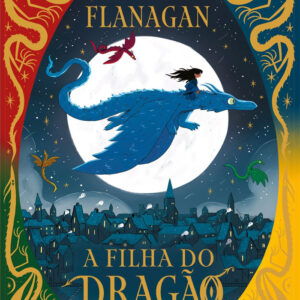 Curtas da Estante, Deus Me Livro, Nuvem de Letras, A Filha do Dragão, Liz Flanagan,