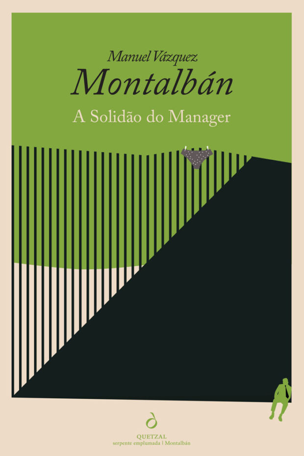 A Solidão do Manager, Manuel Vázquez Montalbán, Quetzal, Deus Me Livro, Crítica,