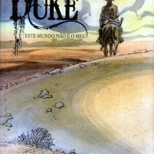 Duke, Deus Me Livro, Arte de Autor, Crítica, Duke 7, Este Mundo Não é o Meu, Hermann H., Yves H.,