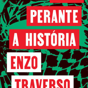 Curtas da Estante, Gaza Perante a História, Enzo Traverso, Deus Me Livro, Antígona,