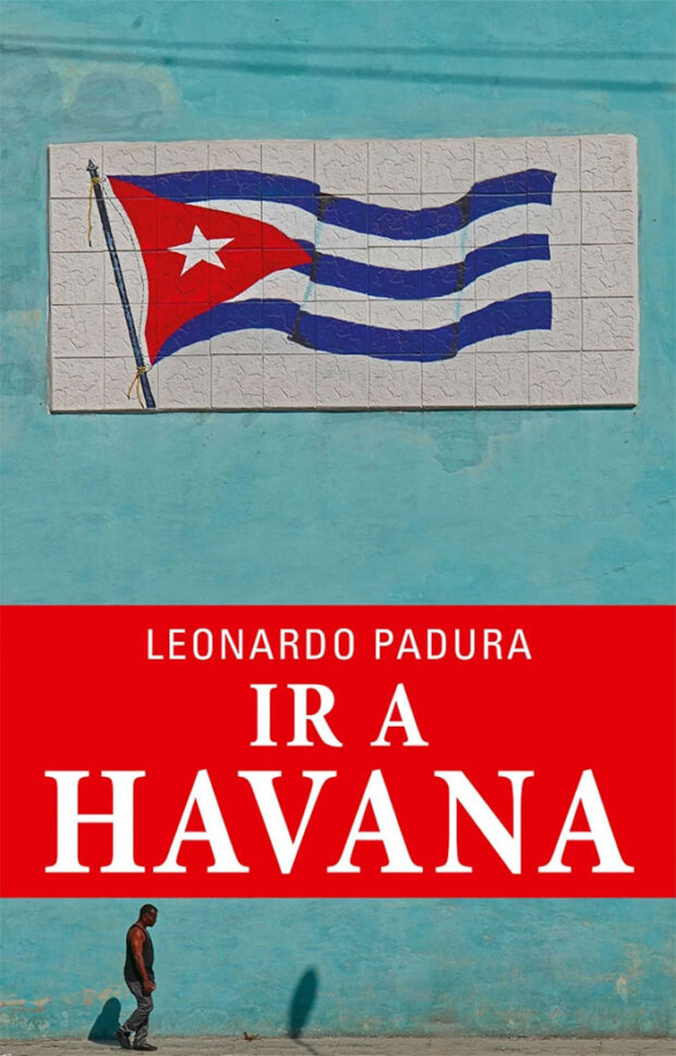 Curtas da Estante, Ir a Havana, Leonardo Padura, Deus Me Livro, Porto Editora,