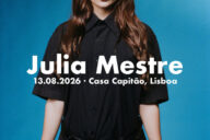Julia Mestre, Casa Capitão, Primavera Tours Portugal, Concerto, Deus Me Livro,