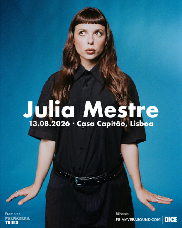 Julia Mestre, Casa Capitão, Primavera Tours Portugal, Concerto, Deus Me Livro,