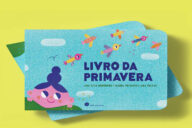 Livro da Primavera, Deus Me Livro, Crítica, UPA Editora, Ana Rita Domingos, Isabel Peixeiro, Ana Seixas,