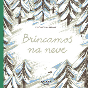 Brincamos na Neve, Akiara Books, Deus Me Livro, Crítica, Verónica Fabregat,