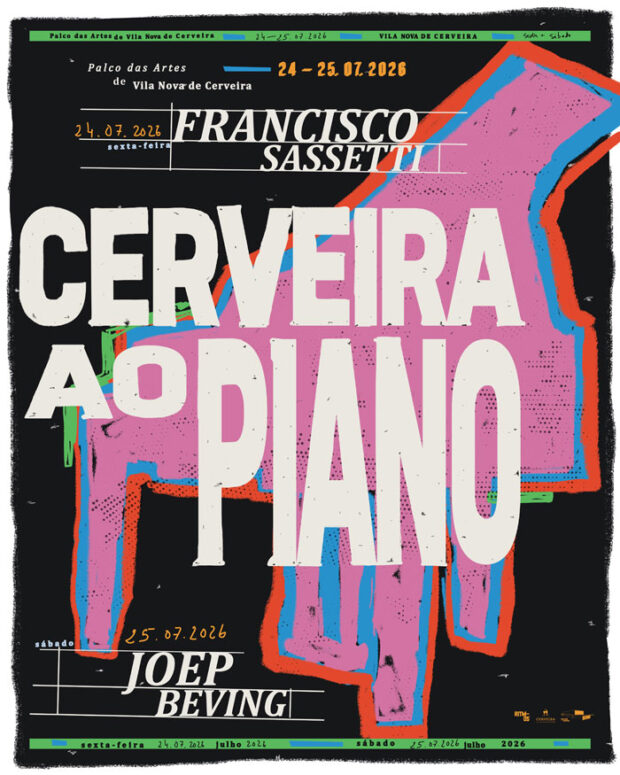 Cerveira ao Piano, Cerveira ao Piano 2026, Deus Me Livro, Francisco Sassetti, Joep Beving, Ritmos,