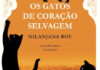 Os Gatos de Coração Selvagem, Bertrand Editora, Bertrand, Deus Me Livro, Crítica, Nilanjana Roy,