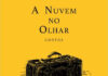 Curtas da Estante. D. Quixote, Dom Quixote, Deus Me Livro, A Nuvem no Olhar, João de Melo,