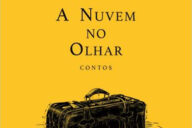 Curtas da Estante. D. Quixote, Dom Quixote, Deus Me Livro, A Nuvem no Olhar, João de Melo,