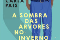 Curtas da Estante, Leya, Deus Me Livro, A Sombra das Árvores no Inverno, Carla Pais,