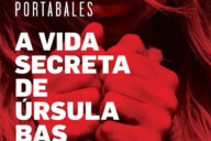 Curtas da Estante, A Vida Secreta de Úrsula Bas, Arantza Portabales, Deus Me Livro, D. Quixote, Dom Quixote,