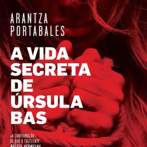Curtas da Estante, A Vida Secreta de Úrsula Bas, Arantza Portabales, Deus Me Livro, D. Quixote, Dom Quixote,