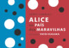 Alice no País das Maravilhas, Iguana, Deus Me Livro, Crítica, Lewis Carroll, Yayoi Kusama,