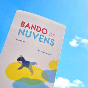 Bando de Nuvens, Akiara books, Deus Me Livro, Crítica, Irma Borges, Mo Gutiérrez Serna,