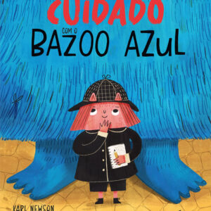 Crítica, Fábula, Deus Me Livro, Cuidado com o Bazoo Azul, Karl Newson, Andrea Stegmaier,