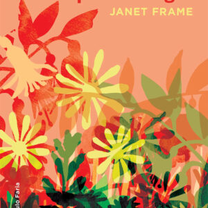 Jardins Perfumados para os Cegos, Janet Frame, Deus Me Livro, Crítica, Antígona,
