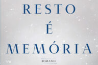 O Resto é Memória, Lily Tuck, Deus Me Livro, Crítica, Penguin,