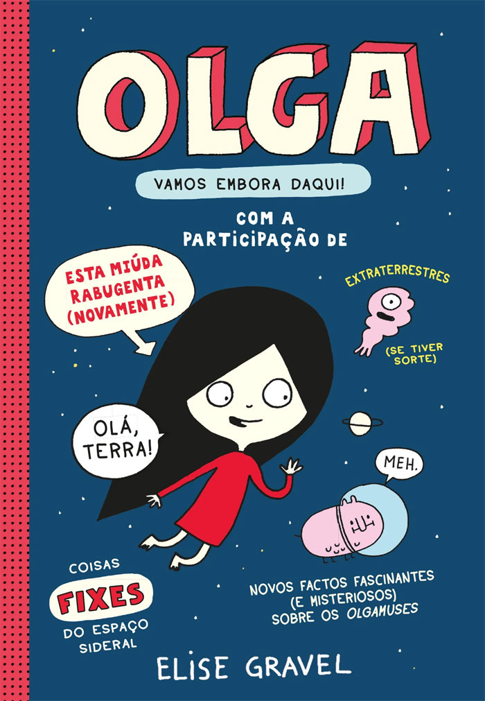 Nuvem de Letras, Deus Me Livro, Crítica, Olga e a Estranha Criatura Sem Nome, Olga – Vamos Embora Daqui!, Elise Gravel,