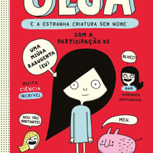 Nuvem de Letras, Deus Me Livro, Crítica, Olga e a Estranha Criatura Sem Nome, Olga – Vamos Embora Daqui!, Elise Gravel,