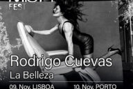Concerto, Uguru, Deus Me Livro, Rodrigo Cuevas, La Belleza, Manual de Belleza, Capitólio, Casa da Música,