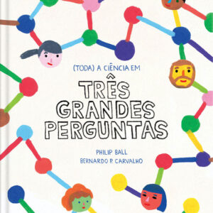 Curtas da Estante, Deus Me Livro, Planeta Tangerina, Três Grandes Perguntas, Philip Ball, Bernardo P. Carvalho,
