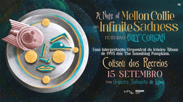 Deus Me Livro, Concerto, Everything is New, Coliseu dos Recreios, A Night of Mellon Collie and Infinite Sadness Featuring Billy Corgan, Billy Corgan, Orquestra Sinfonietta de Lisboa, Mellon Collie and Infinite Sadness, Smashing Pumpkins,