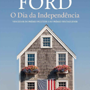 O Dia da Independência, Deus Me Livro, Crítica, Porto Editora, Richard Ford,