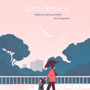 Sem Desvios, Crítica, Deus Me Livro, Orfeu Negro, Stéphanie Demasse-Pottier, Tom Haugomat,