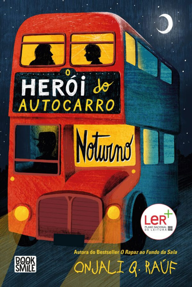 O Herói do Autocarro Noturno, Onjali Q. Raúf, Deus Me Livro, Crítica, Booksmile,