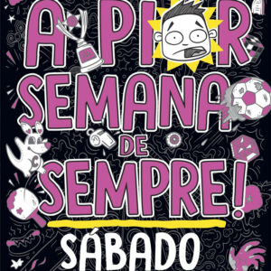 A Pior Semana de Sempre, Deus Me Livro, Crítica, Sábado, Booksmile, Eva Amores, Matt Cosgrove,