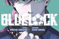 Curtas da Estante, Distrito Manga, Deus Me Livro, Muneyuki Kaneshiro, Yusuke Nomura, Blue Lock, Blue Lock 6, Blue Lock 7,