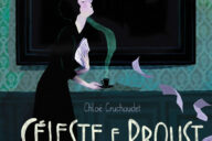 Céleste e Proust, Deus Me Livro, Iguana, Crítica, Chloé Cruchaudet,
