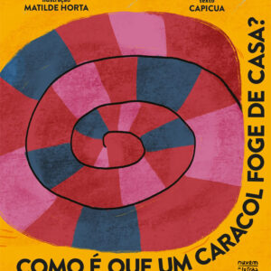 Como é que um Caracol Foge de Casa?, Deus Me Livro, Crítica, Orfeu Negro, Capicua, Matilde Horta,