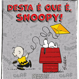 Curtas da Estante, Deus Me Livro, Iguana, Desta é que é Snoopy!, Peanuts,