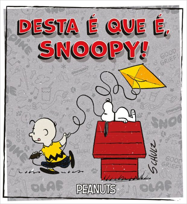 Curtas da Estante, Deus Me Livro, Iguana, Desta é que é Snoopy!, Peanuts,