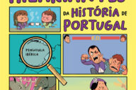Histórias Hilariantes da História de Portugal, Mafalda Cordeiro, Deus Me Livro, Crítica, Booksmile,