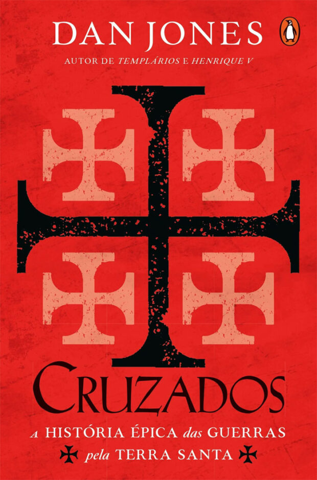 Curtas da Estante, Penguin Deus Me Livro, Os Cruzados, Dan Jones,