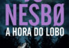 A Hora do Lobo, Jo Nesbo, Deus Me Livro, Crítica, Dom Quixote, D. Quixote,